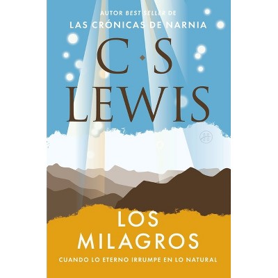 Los Milagros - by  C S Lewis (Paperback)
