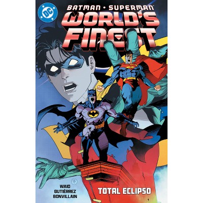 Batman/Superman: World's Finest Vol. 7: Total Eclipso - by Mark Waid