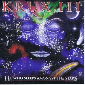 Krux - III - He Who Sleeps Amongst The Stars (CD) - 1 of 1