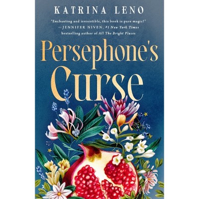 Persephone's Curse - by  Katrina Leno (Hardcover)