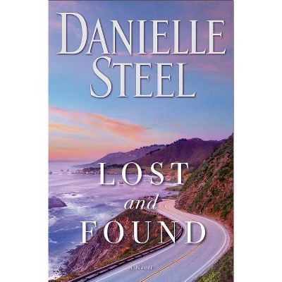  Lost and Found -  by Danielle Steel (Hardcover) 