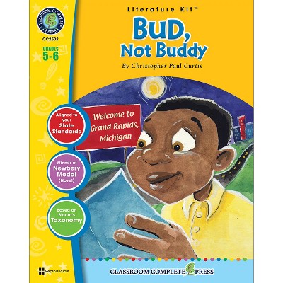 Classroom Complete Press Bud, Not Buddy: Literature Kit, Grades 5-6 ...