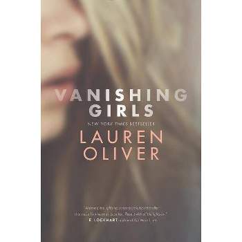 Vanishing Girls (Reprint) (Paperback) (Lauren Oliver)