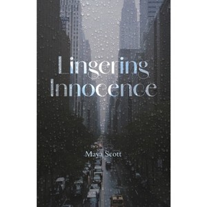 Lingering Innocence - by Maya Scott - 1 of 1