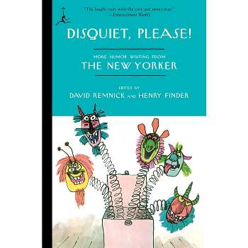 Disquiet, Please! - by  David Remnick & Henry Finder (Paperback)