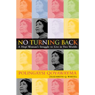 No Turning Back - by  Polingaysi Qoyawayma & Vada F Carlson (Paperback)