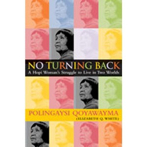 No Turning Back - by  Polingaysi Qoyawayma & Vada F Carlson (Paperback) - 1 of 1