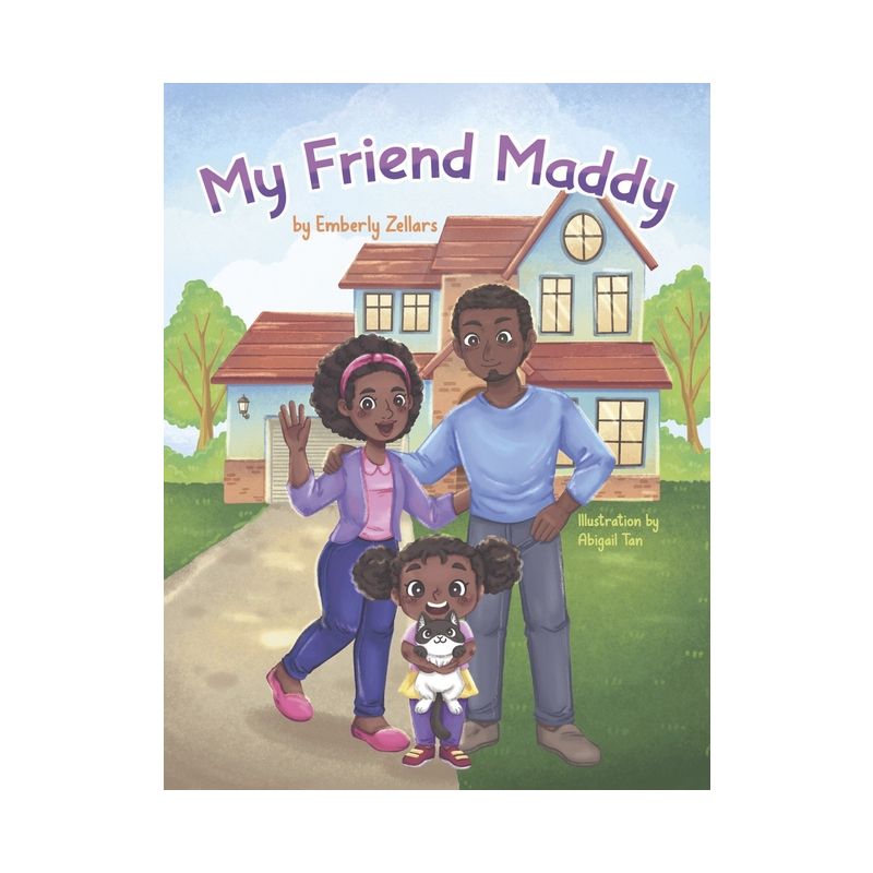 My Friend Maddy - by  Emberly Zellars (Paperback), 1 of 2