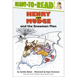 Henry and Mudge and the Snowman Plan - (Henry & Mudge) by  Cynthia Rylant (Paperback) - 1 of 1
