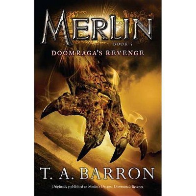 Doomraga's Revenge - (Merlin (Puffin)) by  T A Barron (Paperback)