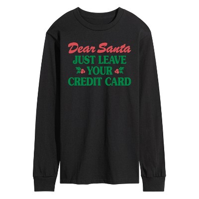 Men's - Instant Message - Dear Santa Leave Credit Card Long Sleeve Graphic T-Shirt