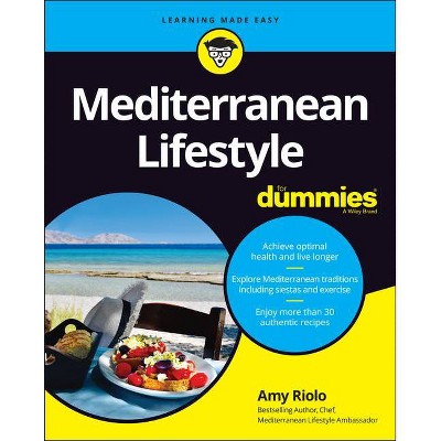 Mediterranean Lifestyle for Dummies - by  Amy Riolo (Paperback)