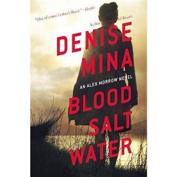 Blood, Salt, Water - (Alex Morrow) by  Denise Mina (Paperback)