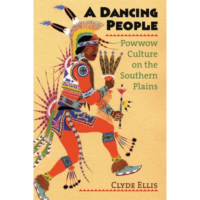 A Dancing People - by  Clyde Ellis (Paperback)