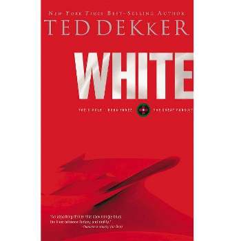 White - (Circle) 5th Edition by  Ted Dekker (Paperback)