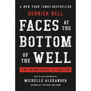 Faces at the Bottom of the Well - by  Derrick Bell (Paperback) - 1 of 1