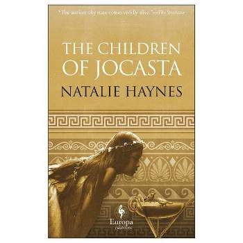 The Children of Jocasta - by Natalie Haynes
