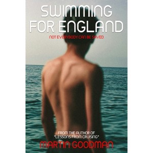 Swimming for England - by  Martin Goodman (Paperback) - 1 of 1