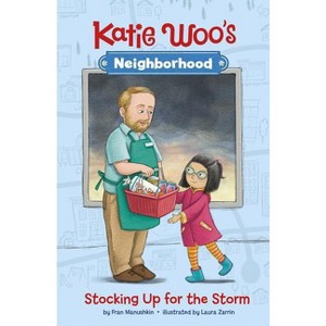 Stocking Up for the Storm - (Katie Woo's Neighborhood) by  Fran Manushkin (Paperback) - 1 of 1