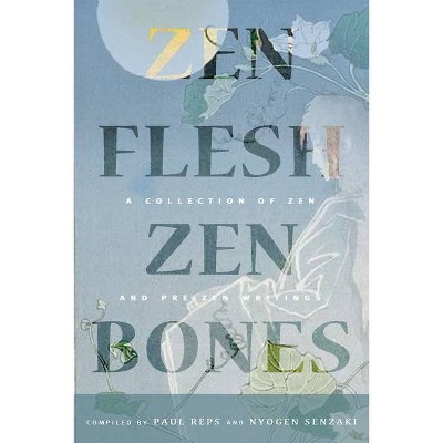 Zen Flesh, Zen Bones - (Hardcover)