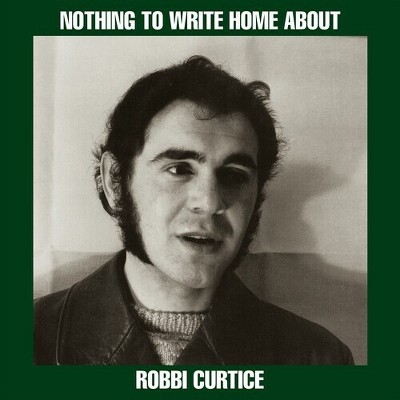 Robbi Curtice - Nothing To Write Home About (Vinyl)