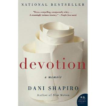 Devotion - by  Dani Shapiro (Paperback)