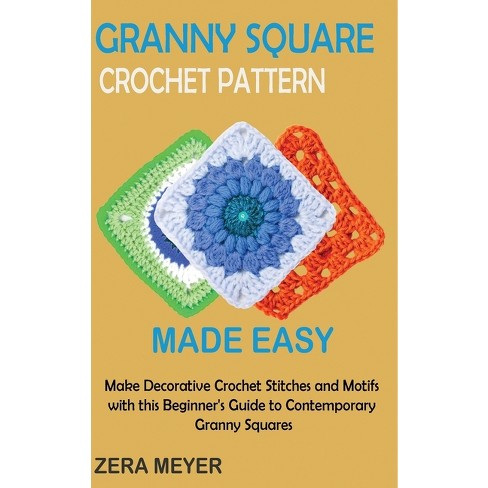 3d Granny Squares - By Celine Semaan & Sharna Moore & Caitie Moore  (paperback) : Target