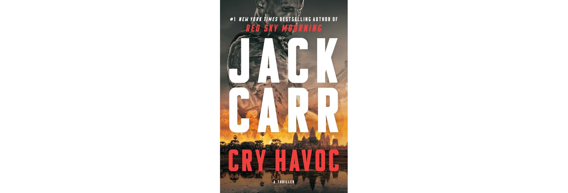 Cry Havoc - by  Jack Carr (Hardcover)
