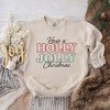 Simply Sage Market Women's Graphic Sweatshirt Have A Holly Jolly Christmas - 3 of 4