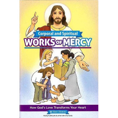 Corporal and Spiritual Works of Mercy - by  Kenneth L Davidson (Paperback)