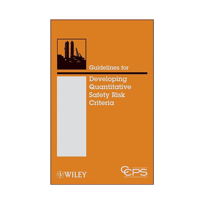 Guidelines for Developing Quantitative Safety Risk Criteria - (Hardcover), 1 of 2