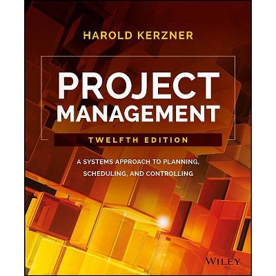 Project Management - 12th Edition by  Harold Kerzner (Hardcover)