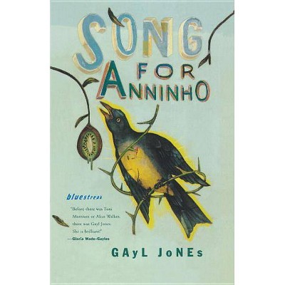 Song for Anniho - (Bluestreak) by  Gayl Jones (Paperback)