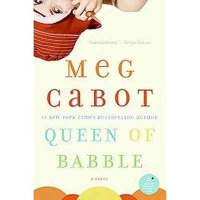  Queen of Babble - by  Meg Cabot (Paperback) 