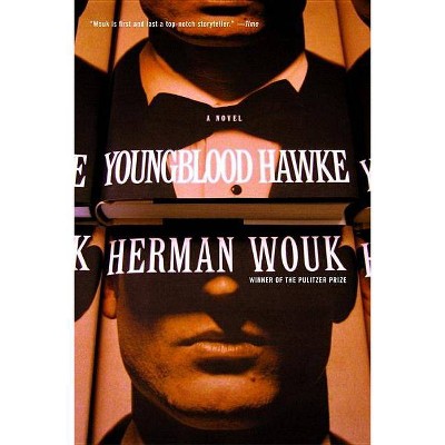 Youngblood Hawke - by  Herman Wouk (Paperback)