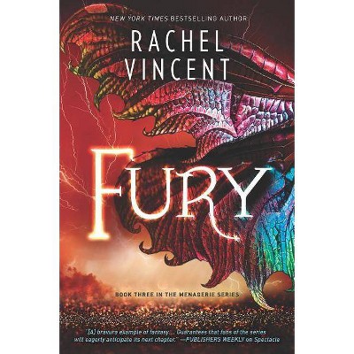 Fury - (Menagerie) by  Rachel Vincent (Paperback)