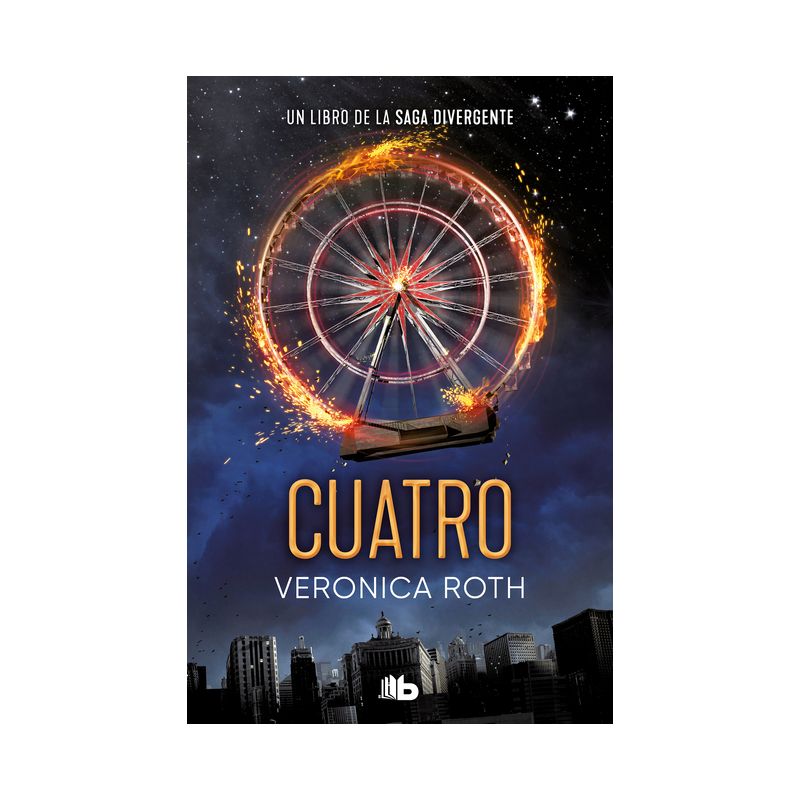 Cuatro / Four: A Divergent Collection - (Divergente) by  Veronica Roth (Paperback), 1 of 2