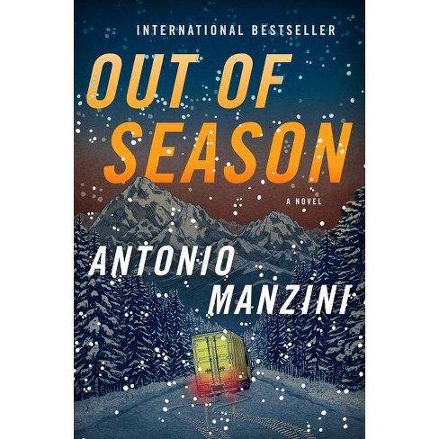 Out of Season - by Antonio Manzini (Paperback)