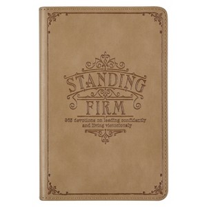 Standing Firm Faux Leather Devotional - (Leather Bound) - 1 of 1