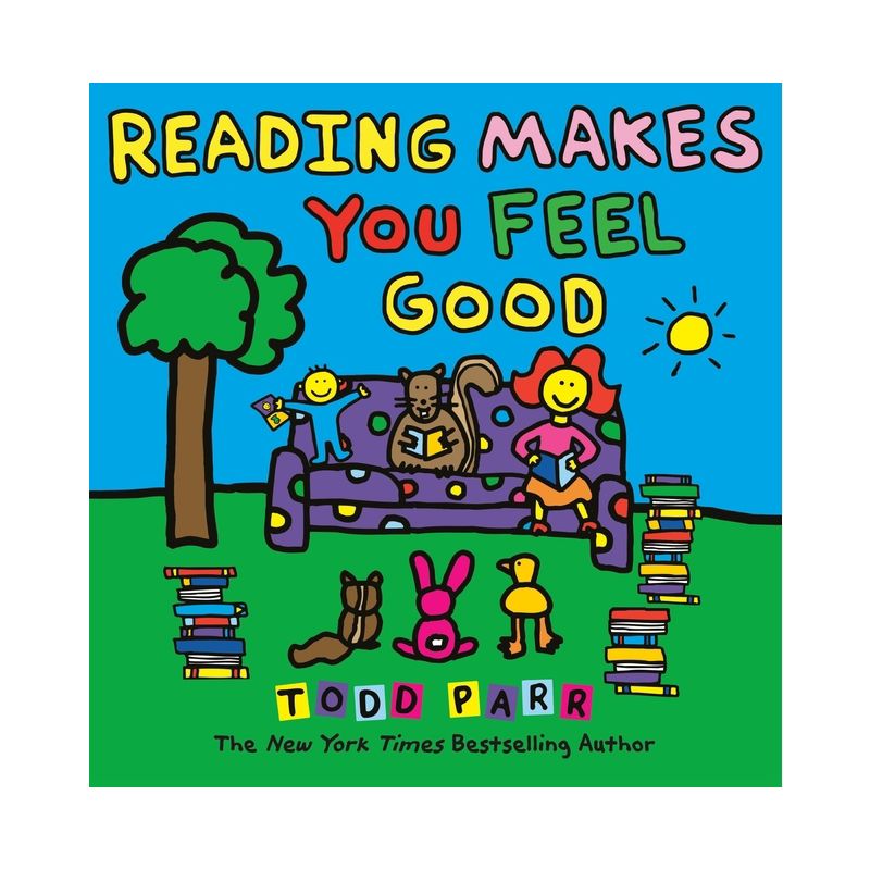 Reading Makes You Feel Good - by Todd Parr, 1 of 2