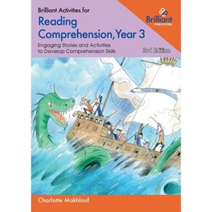 Brilliant Activities for Reading Comprehension, Year 3 - 3rd Edition by  Charlotte Makhlouf (Paperback) - 1 of 1