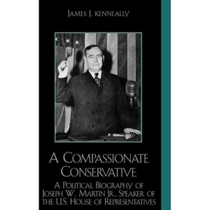 Compassionate Conservative - by  James J Kenneally (Hardcover) - 1 of 1