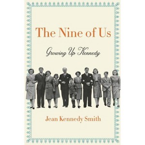 The Nine of Us - by  Jean Kennedy Smith (Paperback) - 1 of 1