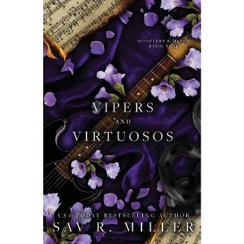 Vipers and Virtuosos - by  Sav R Miller (Paperback)
