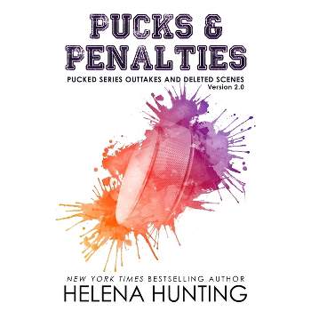 Pucks & Penalties - by  Helena Hunting (Paperback)