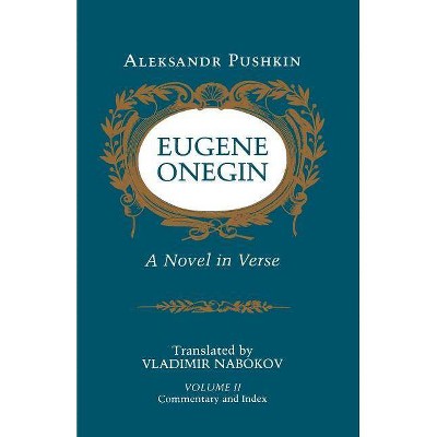 Eugene Onegin - (Bollingen) 2nd Edition by  Aleksandr Pushkin (Paperback)