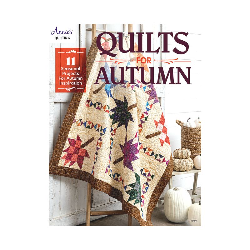 Quilts for Autumn - by  Annie's (Paperback), 1 of 2