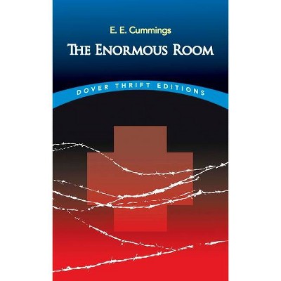 The Enormous Room - (Dover Thrift Editions) by  E E Cummings (Paperback)