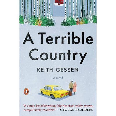 A Terrible Country - by  Keith Gessen (Paperback)