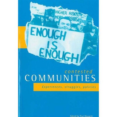 Contested Communities - by  Paul Hoggett (Paperback)